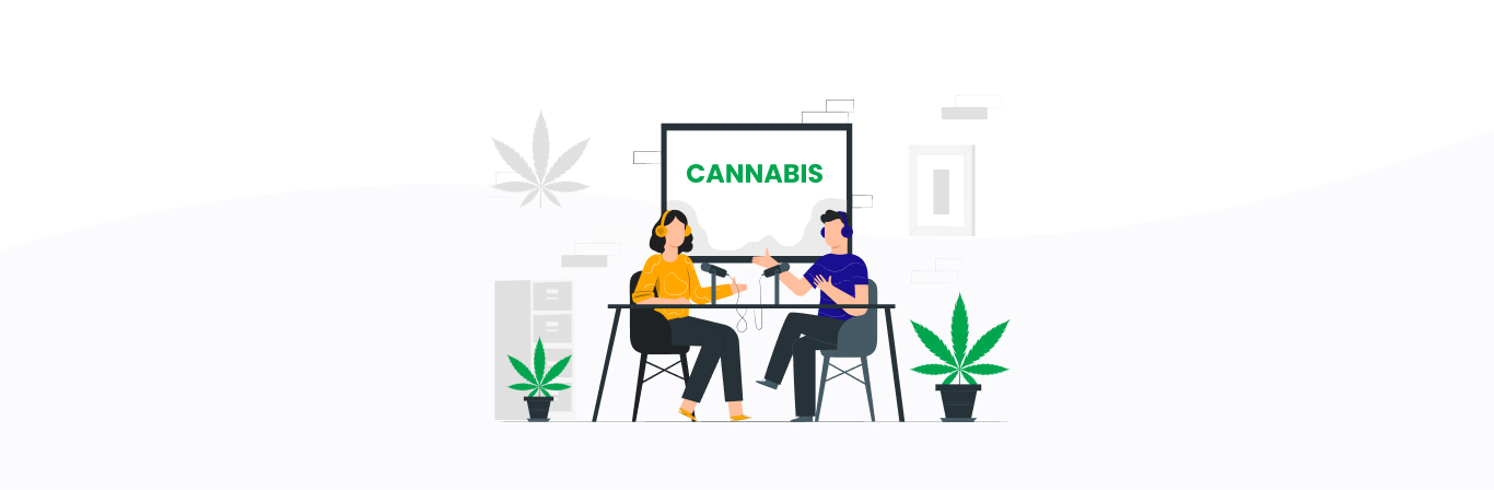 20 Best Cannabis Podcasts to Listen to in 2022