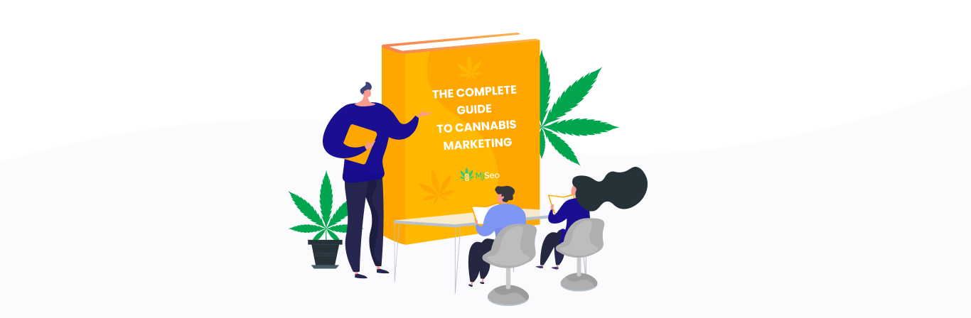 The Complete Guide To Cannabis Marketing in 2024